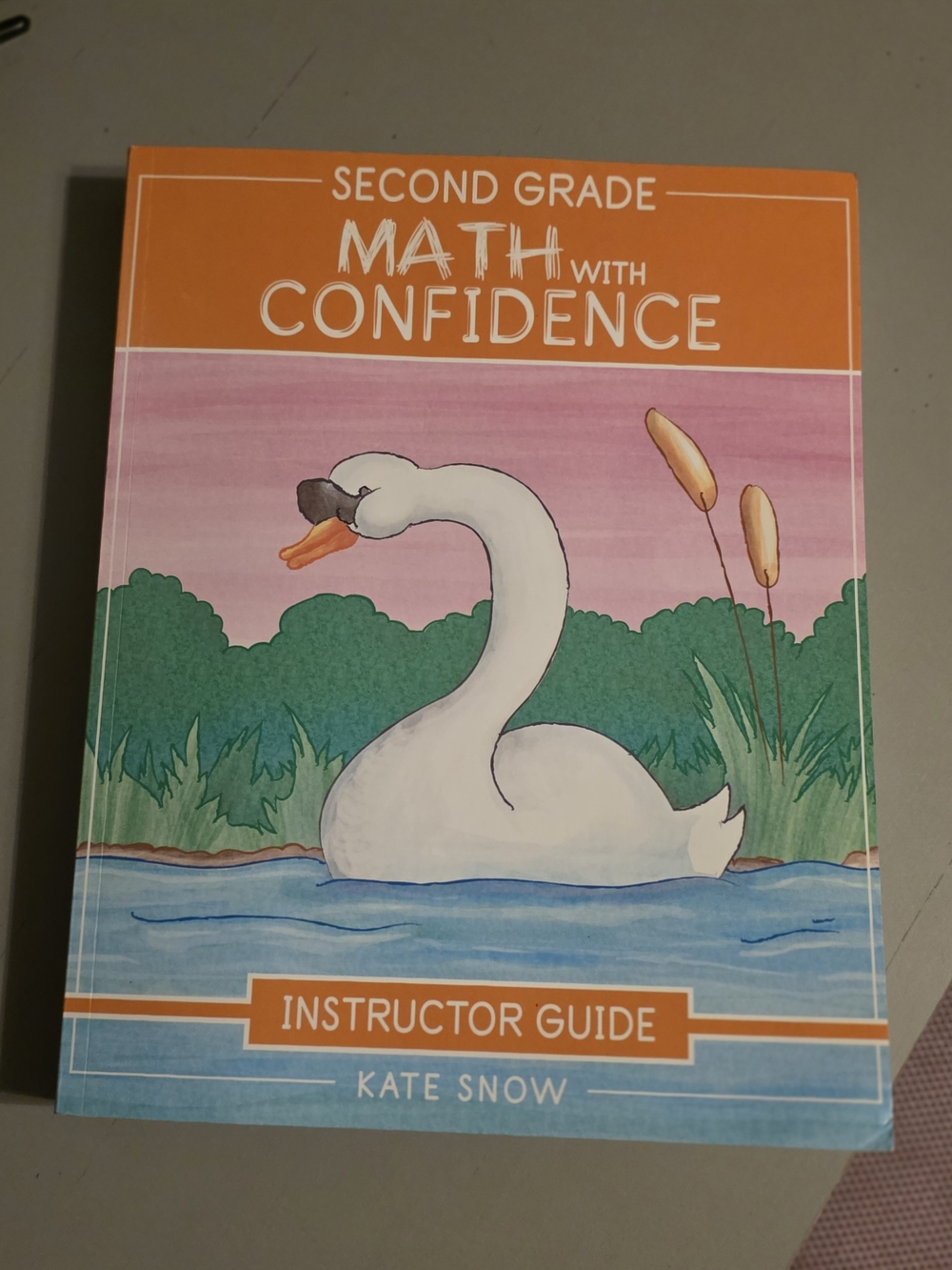 Second Grade Math With Confidence Instructor Guide Homeschool Curriculum
